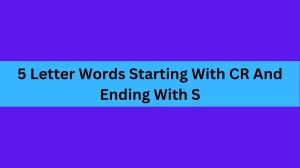 5 Letter Words Starting With CR And Ending With S, List of 5 Letter Words Starting With CR And Ending With S