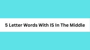 5 Letter Words With IS In The Middle, List of 5 Letter Words With IS In The Middle