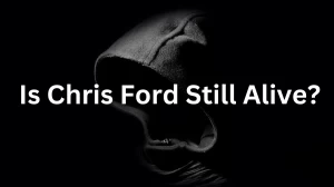 Is Chris Ford Still Alive? What Happened To Chris Ford?