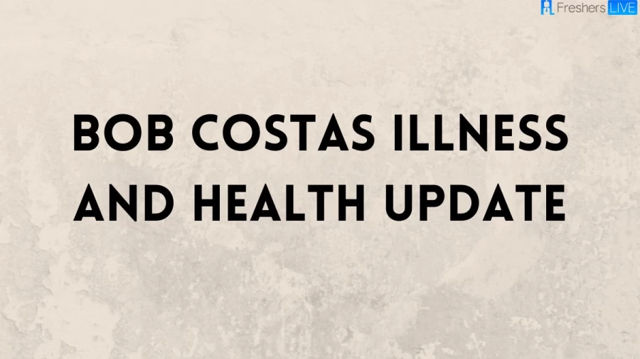 Bob Costas Illness And Health Update, Whats Wrong With Bob Costas Eyes? What Is Bob Costas Doing Now?