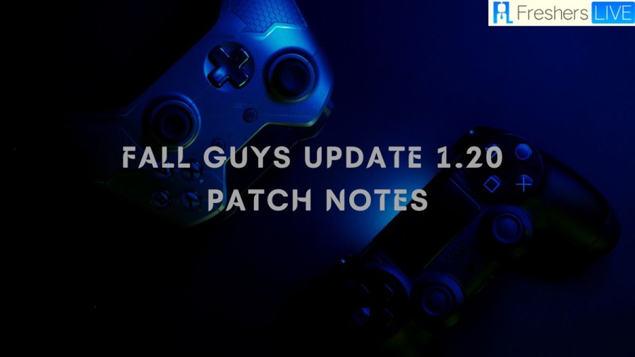 Fall Guys Update 1.20 Patch Notes, Fall Guys Update 1.20 Patch Notes For PS4 And PC