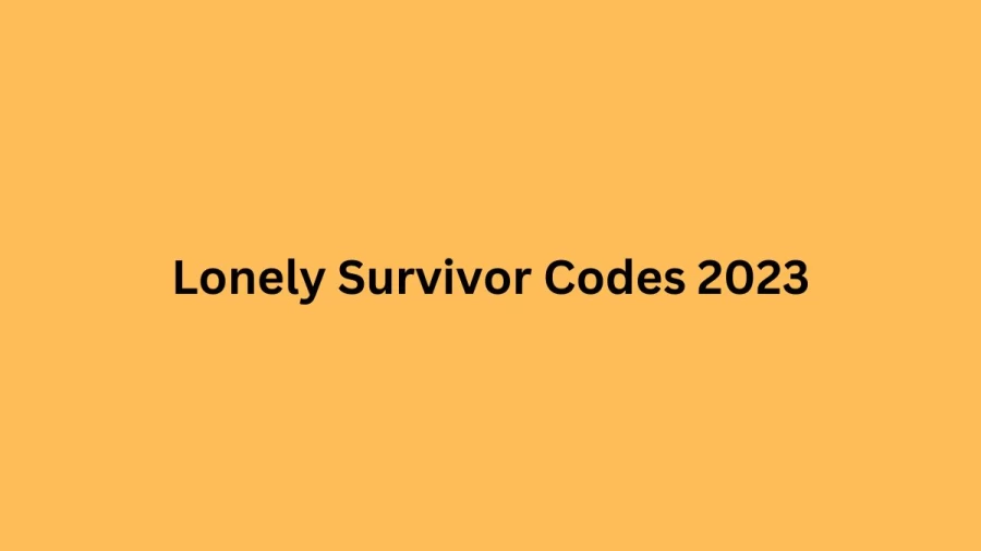 Lonely Survivor Codes 2023, How To Redeem Lonely Survivor Codes?