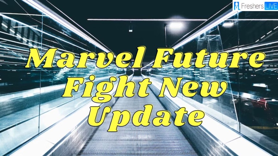 Marvel Future Fight New Update, Check Out Marvel Future Fight Maintenance Time And Next Update Sneak Peek