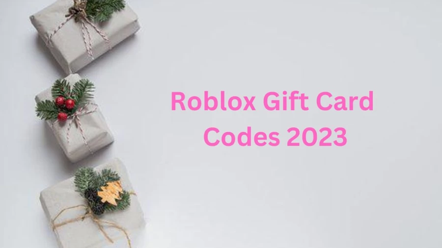 Roblox Gift Card Codes 2023, How To Redeem Roblox Gift Card Codes?