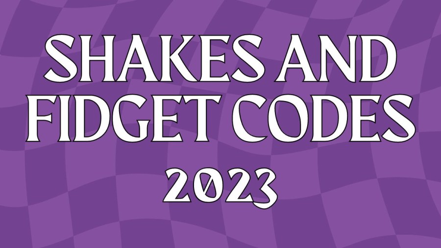 Shakes And Fidget Codes 2023 February, How To Redeem Codes In Shakes And Fidget?