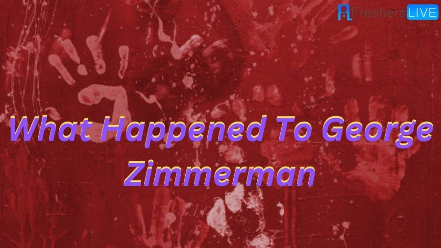 What Happened To George Zimmerman? Where Is George Zimmerman Now? When Did George Zimmerman Kill Trayvon Martin?