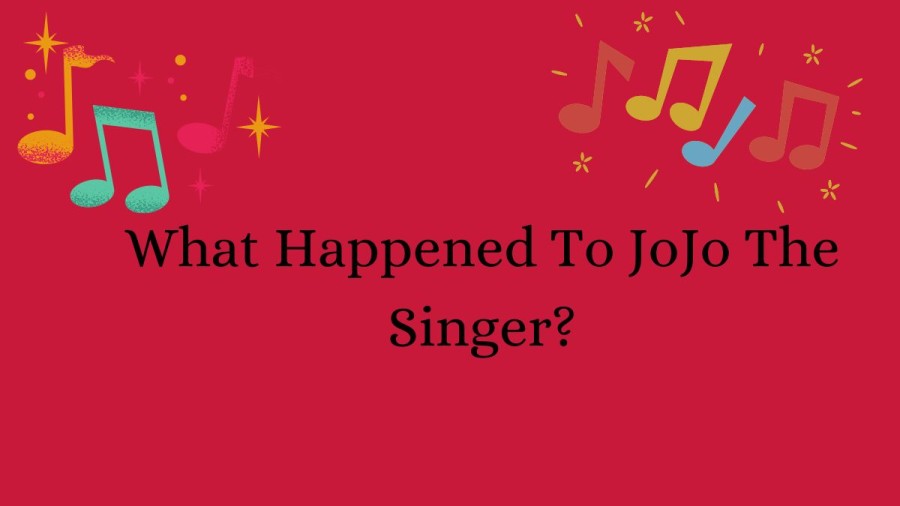 What Happened To JoJo The Singer? Where Is Jojo The Singer Now?