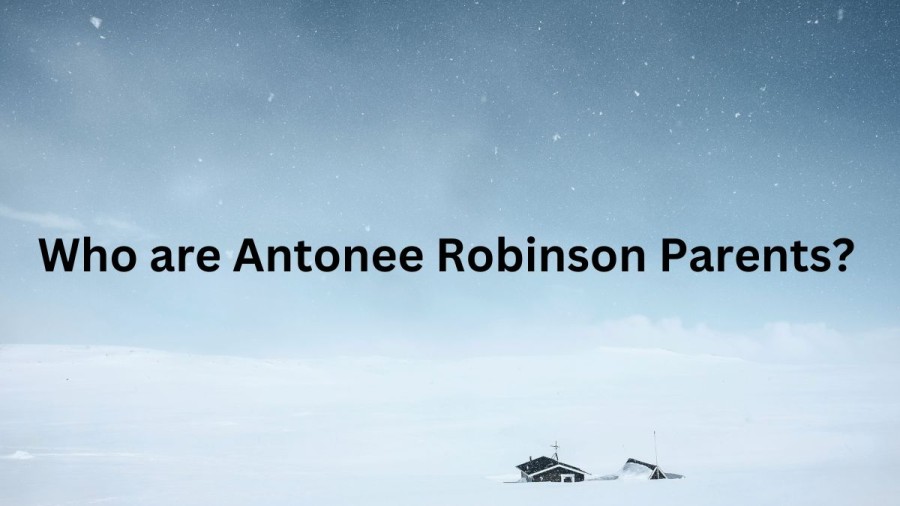 Who are Antonee Robinsons Parents? Antonee Robinson Biography, Parents Name, Nationality and More