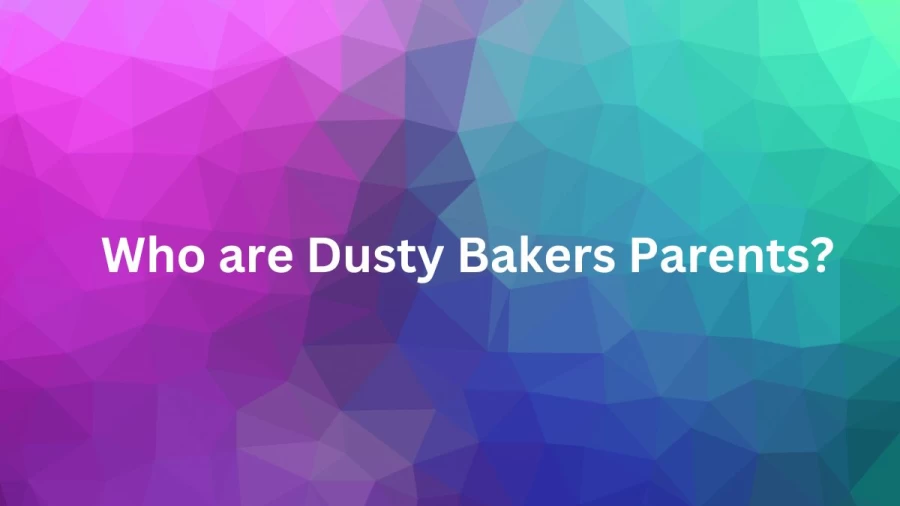 Who are  Dusty Bakers Parents?  Dusty Baker Biography, Parents Name, Nationality and More