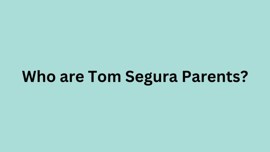 Who are Tom Seguras Parents? Tom Segura Biography, Parents Name, Nationality and More