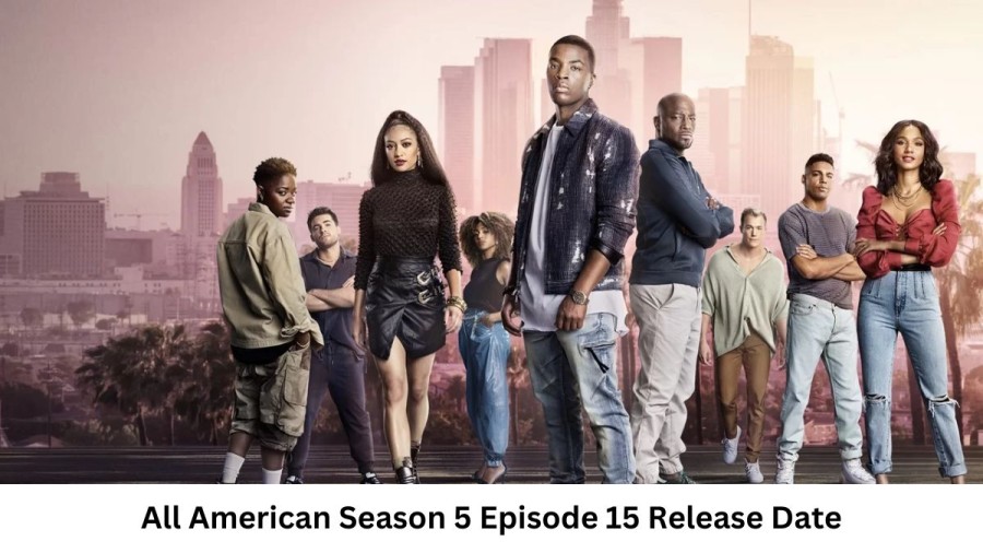 All American Season 5 Episode 15 Release Date and Time, Countdown, When is it Coming Out?