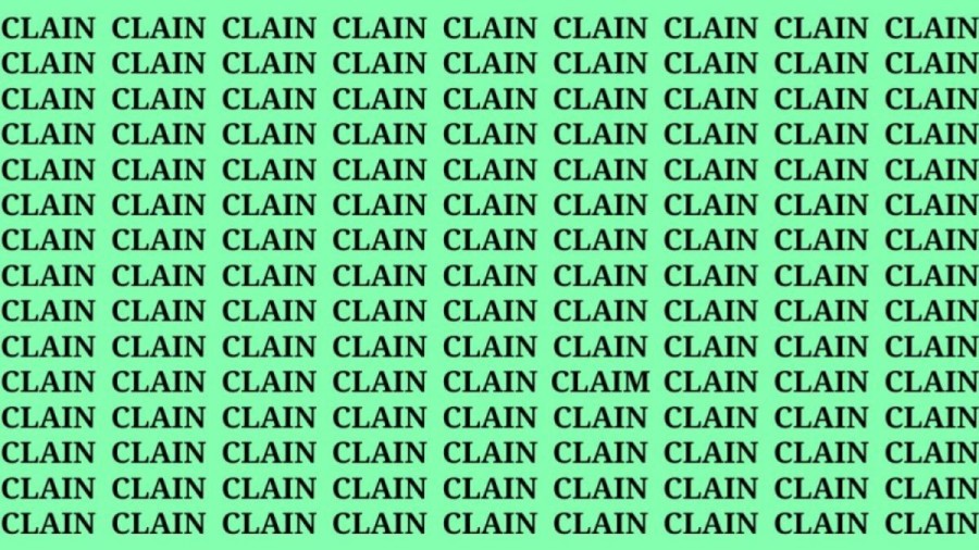 Brain Teaser: If you have Sharp Eyes Find the word Claim in 20 Secs