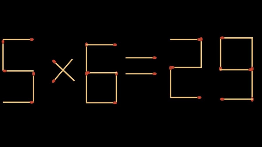 Brain Teaser Matchstick Puzzle: Remove 2 matchsticks to correct the equation 5x6=29