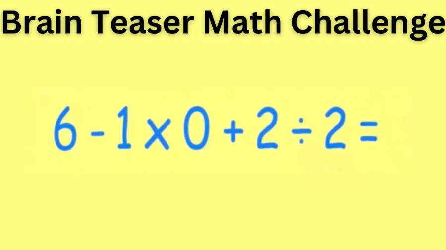 Brain Teaser Math Challenge: Solve this Maths Equation in 20 Secs