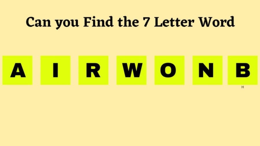 Brain Teaser Scrambled Word: Can you Guess the 7 Letter Word in 13 Seconds?