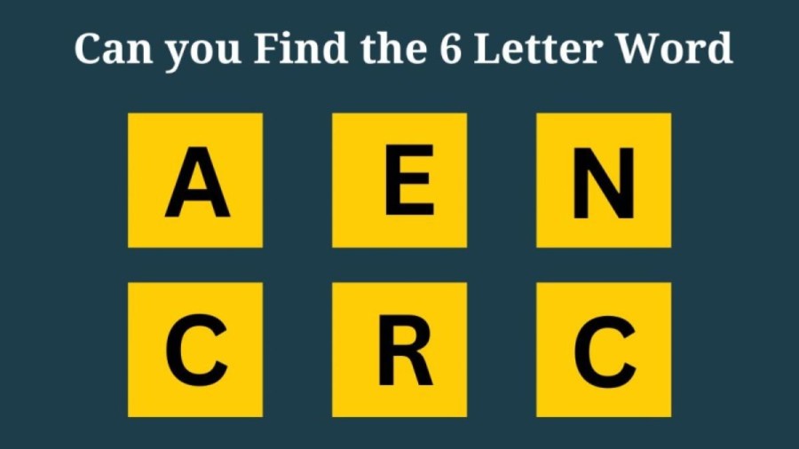 Brain Teaser Scrambled Word Puzzle: Can you Guess the 6 Letter Word in 13 seconds?