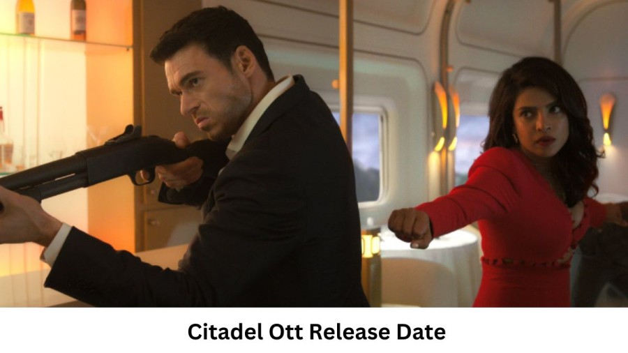 Citadel Ott Release Date and Time, Countdown, When Is It Coming Out?