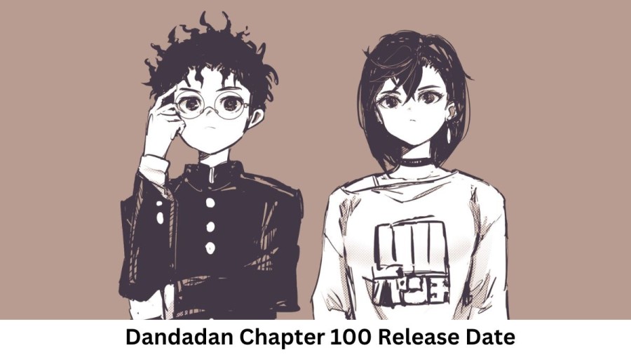 Dandadan Chapter 100 Release Date and Time, Countdown, When Is It Coming Out?