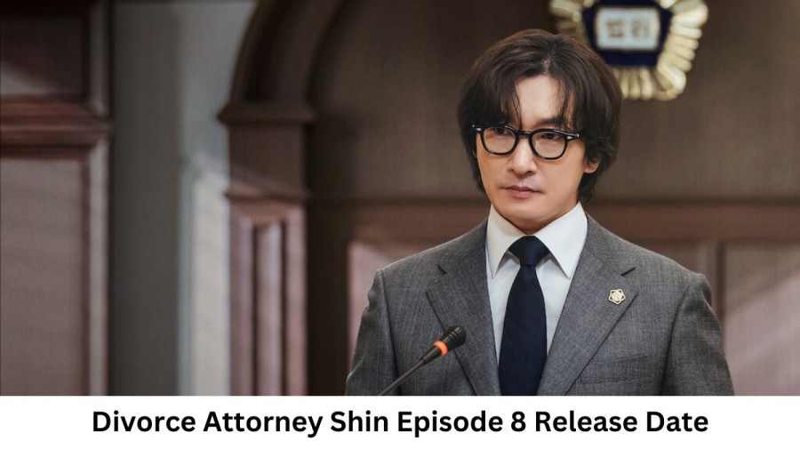 Divorce Attorney Shin Episode 8 Release Date and Time, Countdown, When is it Coming Out?