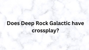 Does Deep Rock Galactic Have Crossplay? Is Deep Rock Galactic Cross-platform