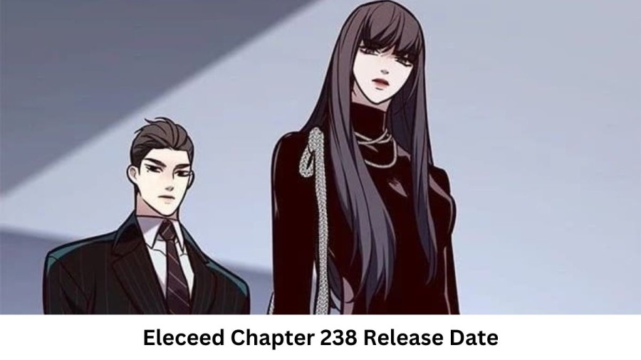 Eleceed Chapter 238 Release Date and Time, Countdown, When is it Coming Out?