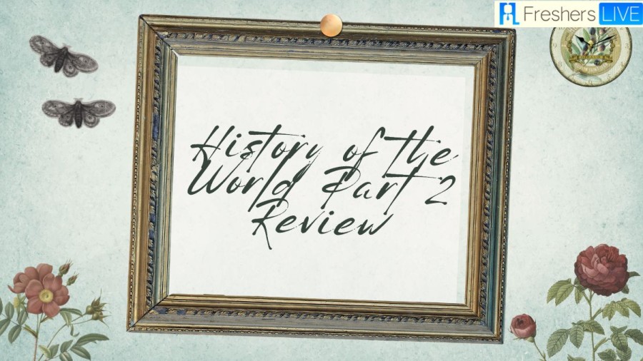 History Of The World Part 2 Review: Where To Watch History Of The World Part 2?