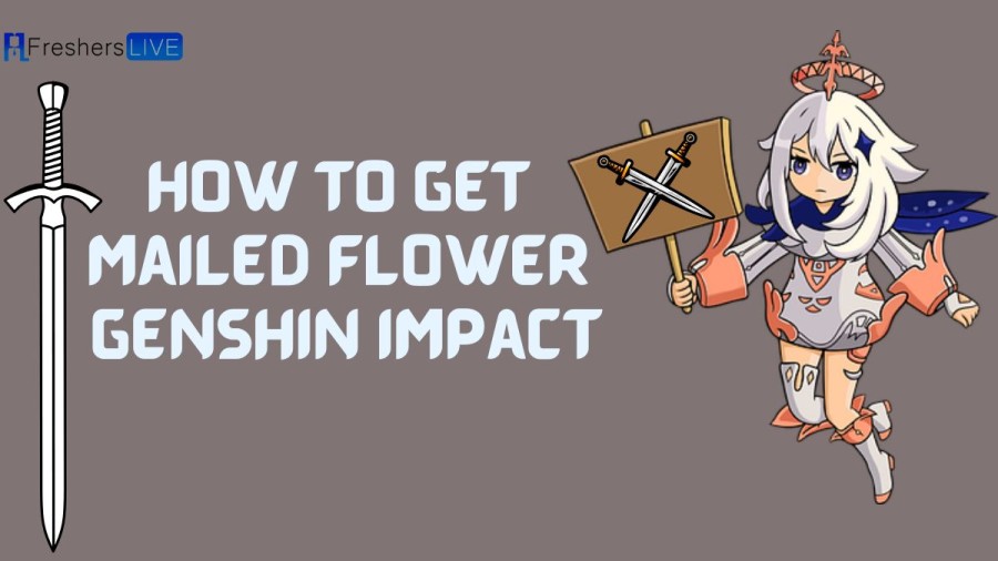 How to get Mailed Flower Genshin Impact?