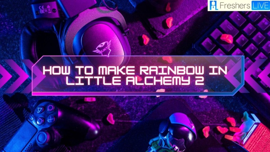 How To Make Rainbow In Little Alchemy 2? What To Make With Rainbow In Little Alchemy 2?