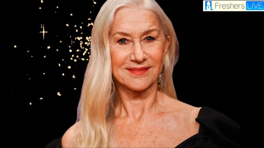 Is Helen Mirren Married? Who Is Helen Mirren Married To?