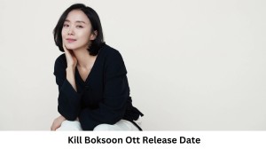 Kill Boksoon OTT Release Date and Time Confirmed 2023: When is the 2023 Kill Boksoon Movie Coming out on OTT Netflix?