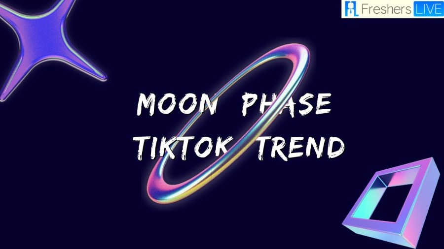 Moon Phase Tiktok Trend, How to do the Moon Phase Tiktok Trend?