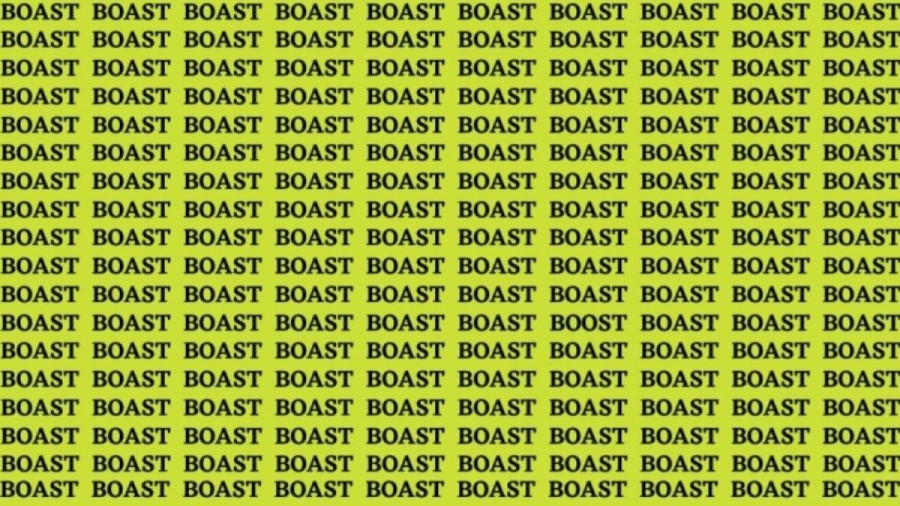 Optical Illusion: If you have eagle eyes find the Word Boost among Boast in 20 Secs