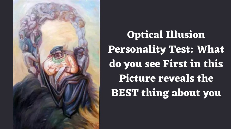 Optical Illusion Personality Test: What do you see First in this Picture reveals the BEST thing about you