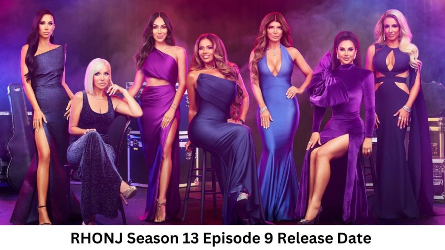 RHONJ Season 13 Episode 9 Release Date and Time, Countdown, When Is It Coming Out?