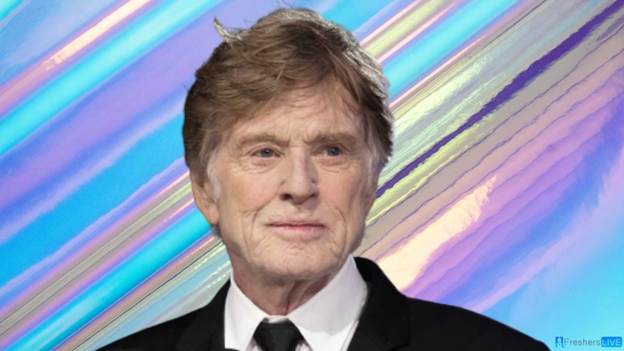 Robert Redford Wife Who is Robert Redford Wife?