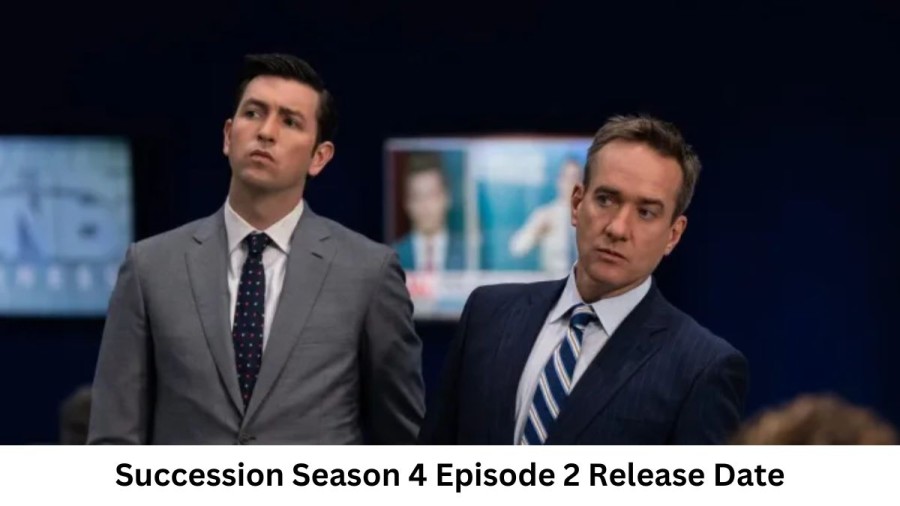 Succession Season 4 Episode 2 Release Date and Time, Countdown, When Is It Coming Out?