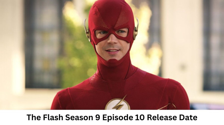 The Flash Season 9 Episode 10 Release Date and Time, Countdown, When Is It Coming Out?