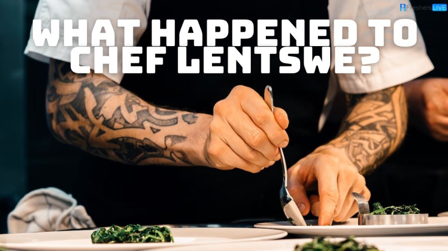 What Happened to Chef Lentswe? How did Lentswe Bhengu Mafoko die? What is Chef Lentswe cause of death?