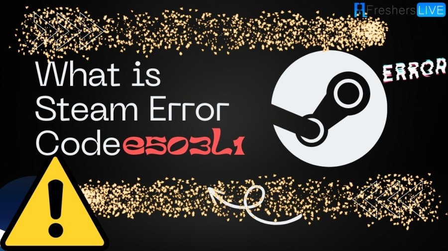 What is Steam Error Code E503 L1? How to fix the Issues?