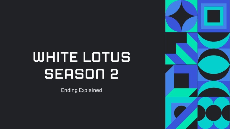 White Lotus Season 2 Ending Explained, Cast, Plot, Summary, Review