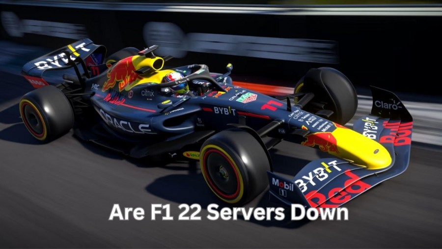 Are F1 22 Servers Down Check F1 22 Server Status, Maintenance, Problems And Outages