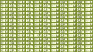 Brain Teaser: If you have Eagle Eyes Find the word Draw among Drew in 18 Secs