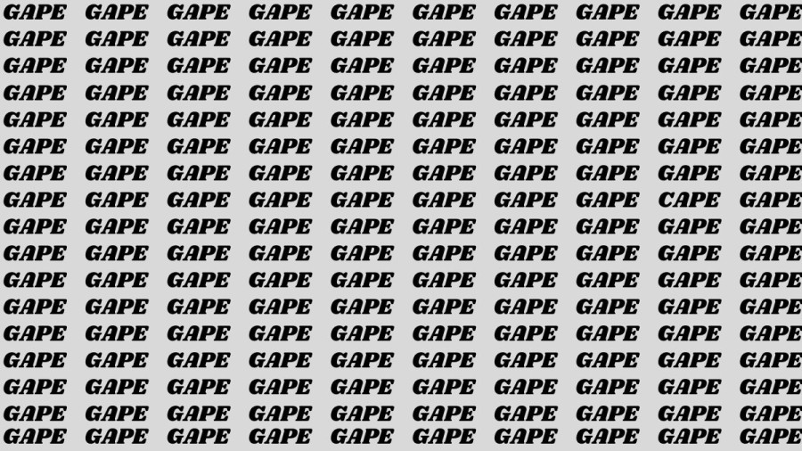 Brain Teaser: If you have Hawk Eyes Find the Word Cape among Gape In 15 Secs