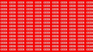 Brain Teaser - If you have Hawk Eyes Find the Word Gear among Geer in 15 Secs