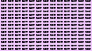 Brain Teaser: If you have Sharp Eyes Find the Word Wow in 20 Secs