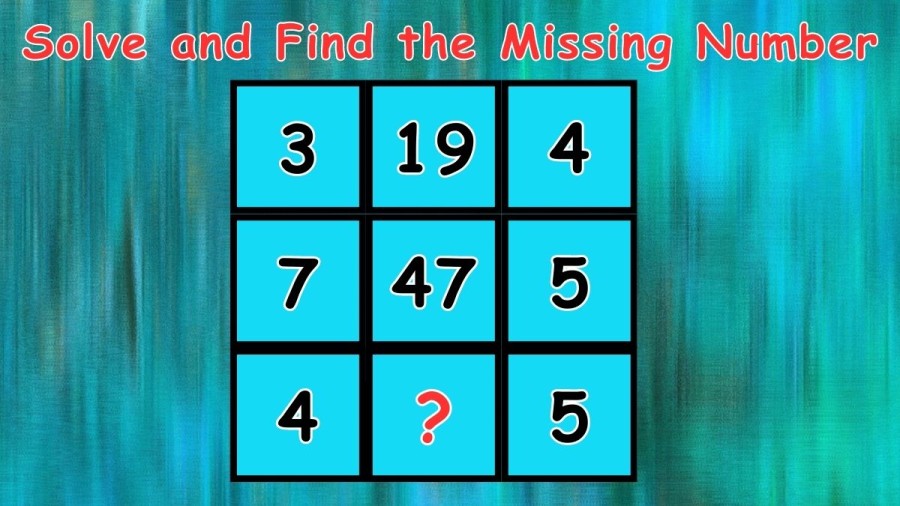 Brain Teaser IQ Test: Solve and Find the Missing Number