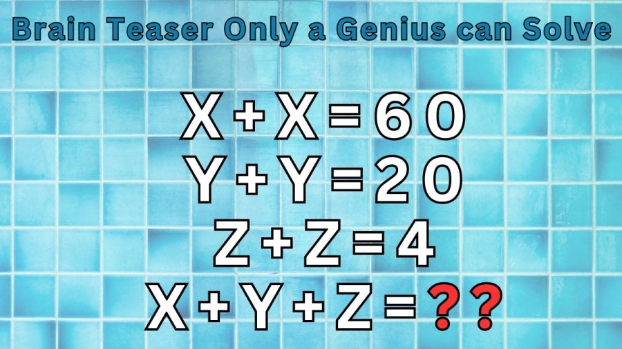 Brain Teaser Only a Genius can Solve: Can you Find the Solution?