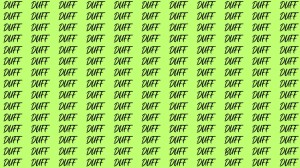 Brain Test: If you have Eagle Eyes Find the Word Buff among Duff in 15 Secs