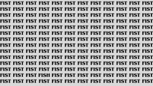 Brain Test: If you have Eagle Eyes Find the Word Fish among Fist in 15 Secs