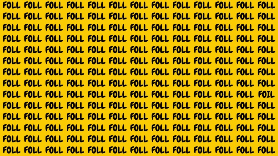 Brain Test: If you have Eagle Eyes Find the Word Foil among Foll in 15 Secs